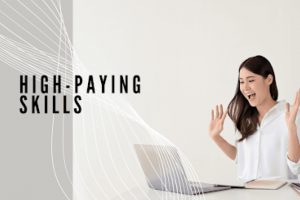 Top Skills in 2025: High-Paying Skills to Make Money Online